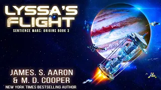Lyssa's Flight - A Hard Science Fiction AI Adventure - Sentience Wars: Origins Book 3 of 5