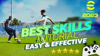 eFootball 2023 - Best Skills Tutorial #1 🔥 Easy & Effective Skills | PC , Xbox