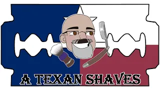 My Youtube Premier! Welcome to A Texan Shaves!