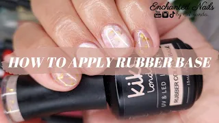 How To Apply Rubber Base Coat | Kiki London Gel Polish Tutorial