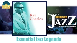 Ray Charles - Essential Jazz Legends (Full Album / Album complet)