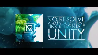 No Resolve - What You Deserve "Instrumental"