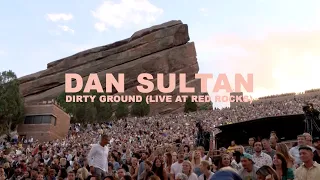 Dan Sultan - Dirty Ground (Live At Red Rocks)