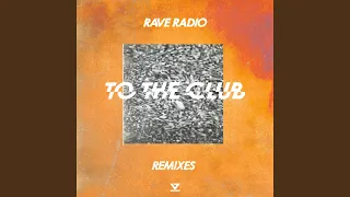 To The Club (Kyro's Warehouse Rave Remix)