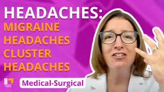 Migraine and Cluster Headaches - Medical-Surgical - Nervous System | @LevelUpRN