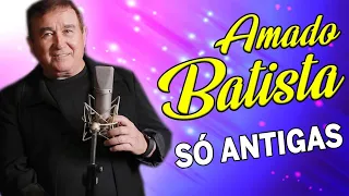 Amado Batista Top Hits Popular Songs   Top 10 Song Collection