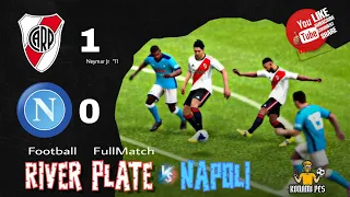 Konami Pes - River Plate vs Napoli Football Fullmatch Game 2022