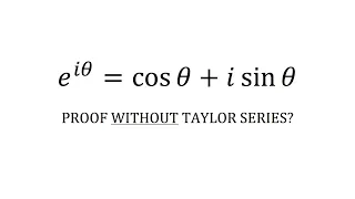 Proof of Euler's Formula Without Taylor Series