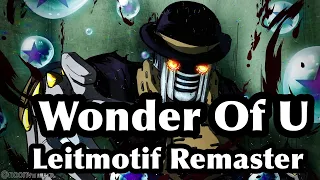 Toru - Wonder Of U ~ JoJolion Leitmotif Reupload/Remaster | Wonder Of U ~ ジョジョリオン ライトモチーフ