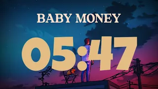 Baby Money - 05:47 (Lyrics) @babymoney_