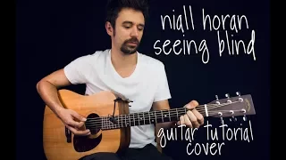 Niall Horan - Seeing Blind - GUITAR TUTORIAL/Seeing Blind GUITAR LESSON Guitar Cover How To play