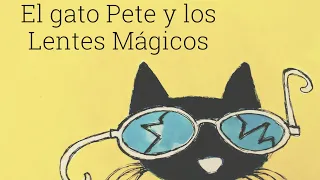 Pete The Cat  and his Magic Sunglasses en Español by Kimberly and James Dean