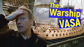 The Warship Vasa - Sweden's BIGGEST Blunder?