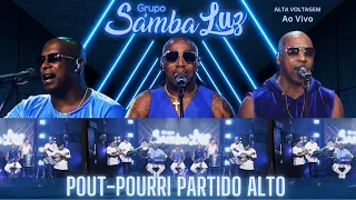 Grupo Samba Luz - Pout Pourri Partido Alto | Alta Voltagem ( Ao Vivo)