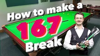 How to make a 167 break!