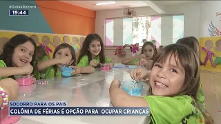 SOCORRO PARA OS PAIS: COLÔNIA DE FÉRIAS É OPÇÃO PARA  OCUPAR CRIANÇAS