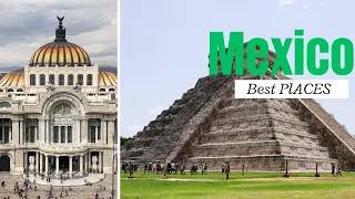 15 Best Places to Visit in Mexico - Travel Video