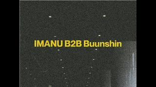 IMANU B2B Buunshin - DIVIDID Stream