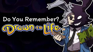 Do You Remember Drawn to Life?