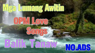 Mga Lumang Tugtugin 60s 70s 80's l Love songs nonstop 80 90 l OPM Love Song l Nonstop #NO.ADS