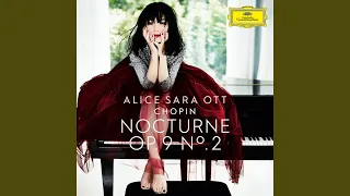 Chopin: Nocturnes, Op. 9 - No. 2 in E-Flat Major. Andante