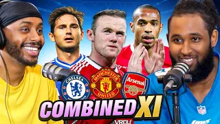 Our ALL TIME Combined Arsenal, Chelsea & Man Utd XI