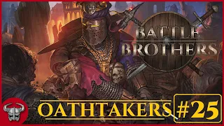 A Glorious Sacrifice! - Battle Brothers: Of Flesh and Faith DLC - #25