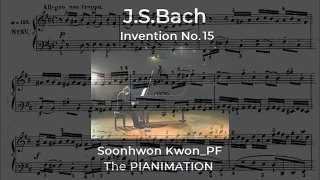 J.S.Bach Invention No.15 Soonhwon Kwon_PF (바흐 인벤션 15번 권순훤 연주)