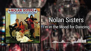 I'm in the Mood for Dancing - The Nolans