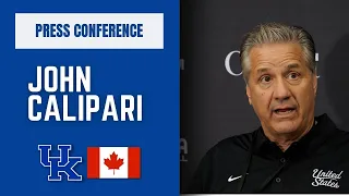 John Calipari discusses Kentucky's 93-69 win over Canada