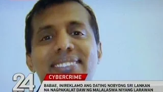 24 Oras Exclusive: Babae, inireklamo ang dating nobyo na nagpakalat daw ng malalaswa niyang larawan