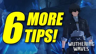 6 More Tips and Tricks You Might Not Know!  Wuthering Waves