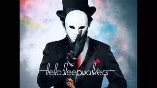 Hello Sleepwalkers - 午夜の待ち合わせ