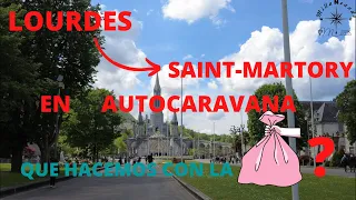 #2 DE LOURDES A SAINT-MARTORY EN AUTOCARAVANA ||DESTINO CABO NORTE #UnaVidaEnAutocaravana