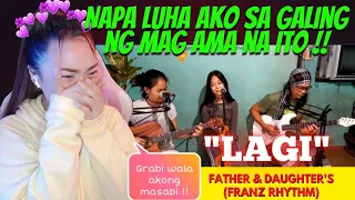 GRABI NA LUHA KO LAGl(Original composition by: Mr.Obet Villafuerte) Father & Daughters (franzrhythm)