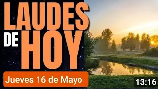 🌿✝️ LAUDES. JUEVES VII DE PASCUA. 16 DE MAYO/24. ORACIÓN DE LA MAÑANA.  🌿✝️