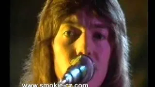 Smokie(Chris Norman) - If you think you know how to love me