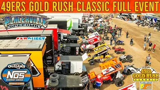 World of Outlaws NOS Energy Drink  | 49ers Gold Rush Classic | FULL EVENT | Placerville Speedway