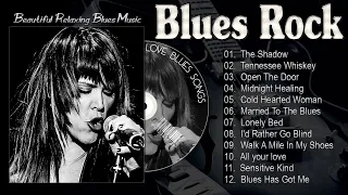 Blues Rock Playlist - Blues Music Best Songs - Best Blues Songs Of All Time - Relaxing Jazz Blues