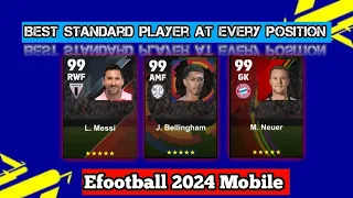 BEST STANDARD PLAYER FOR EVERY POSITION IN EFOOTBALL MOBILE 2024 [This week]
