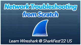 01 - Network Troubleshooting from Scratch | Learn Wireshark @ SF22US