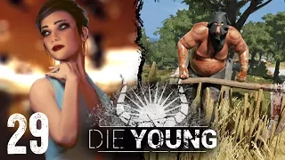 DIE YOUNG Gameplay Walkthrough Part 29 @ 1080p 60ᶠᵖˢ (No Commentary) OPEN WORLD SURVIVAL GAME 2017