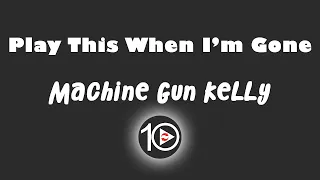 Machine Gun Kelly - Play This When I'm Gone 10 Hour NIGHT LIGHT Version