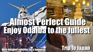 A guide to enjoying Tokyo ODAIBA to the fullest in 2023(Tokyo,Japan)