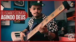 AGINDO DEUS | BASS COVER | ELI SOARES