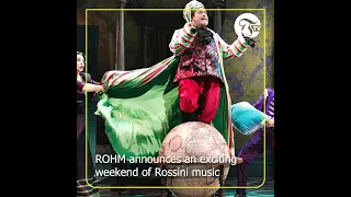 ROHM announces an exciting weekend of Rossini music