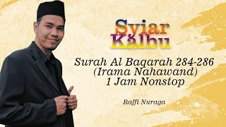 Raffi Nuraga || Surah Al-Baqarah Ayat 284-286