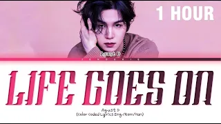 [1 HOUR] Agust D LIFE GOES ON Lyrics (Color Coded Lyrics)