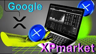 Ripple жадно сливает XRP, а Google инвестирует в XPmarket!!!