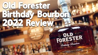 2022 Old Forester Birthday Bourbon Review